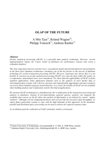 OLAP OF THE FUTURE A Min Tjoa , Roland Wagner , Philipp