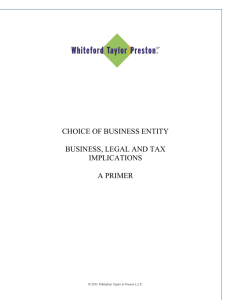 Choice of Business Entity - Whiteford Taylor Preston