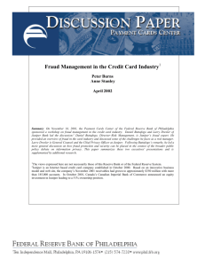 Fraud Managment in the Credit Card Industry