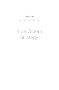 2. Part 1 Chapter 1 - Creating Blue Oceans - E-Book