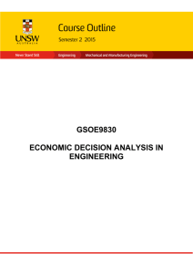 GSOE9830 ECONOMIC DECISION ANALYSIS IN ENGINEERING