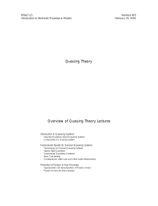 Queuing Theory Overview of Queuing Theory Lectures