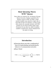 Basic Queueing Theory - George Mason University Department of