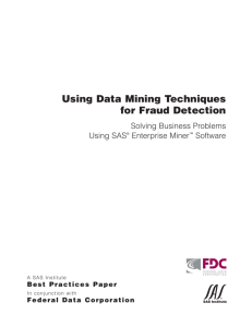 Using Data Mining Techniques for Fraud Detection