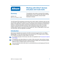 Working with Xilinx® devices and place and route tools