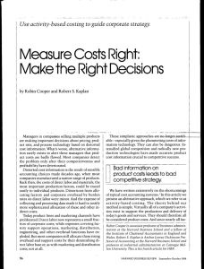 Measure Costs Right: Make the Right Decisians