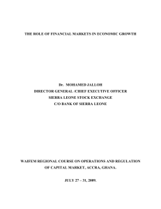 THE ROLE OF FINANCIAL MARKETS IN ECONOMIC GROWTH Dr