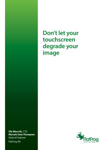 Don't let your touchscreen degrade your image