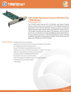 56K (V.92) High Speed Internal PCI Data/Fax /TAM Modem