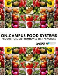 On-Campus Food Systems PRODUCTION, DISTRIBUTION & BEST