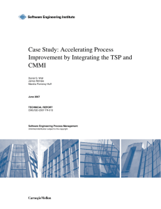 Accelerating Process Improvement by Integrating the TSP and CMMI