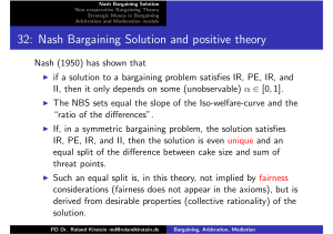 32: Nash Bargaining Solution and positive theory