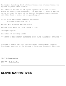 The Project Gutenberg EBook of Born in Slavery: Slave Narratives