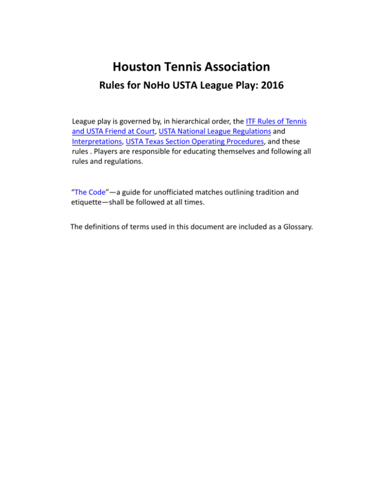 Rules for Houston USTA and HTA League Play 2016