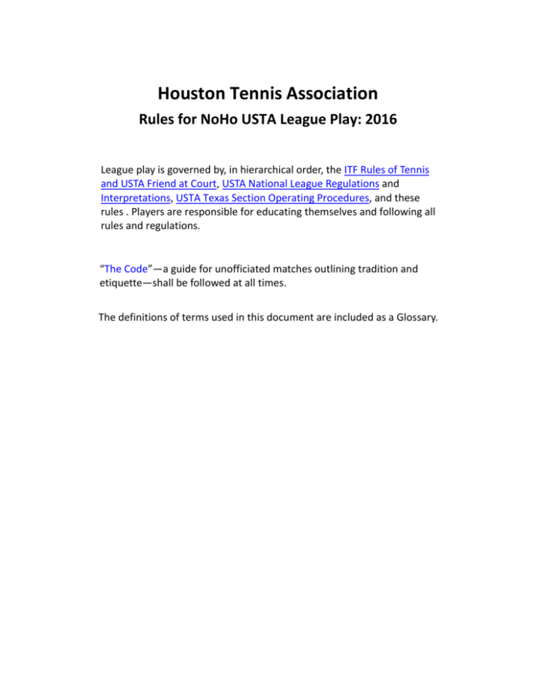 Rules For Houston USTA And HTA League Play 2016