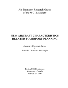 New Aircraft Characteristics related to Airport Planning