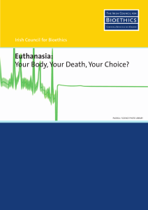 Euthanasia: Your Body, Your Death, Your Choice?