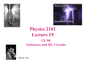 Physics 2102 Lecture 19 - LSU Physics & Astronomy