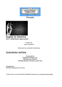 Presents Angels in America TEACHING NOTES