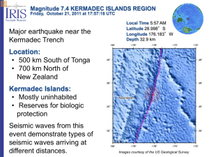 Major earthquake near the Kermadec Trench Location: • 500 km