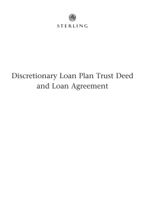 Discretionary Loan Plan Trust Deed and Loan Agreement