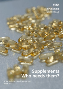 Supplements Who needs them?