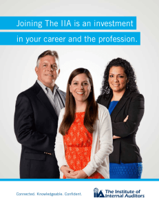 Joining The IIA is an investment in your career and the profession.