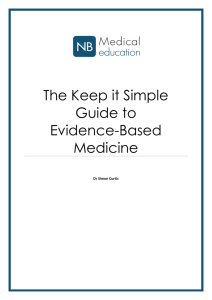 KISS Guide to Evidence Based Medicine