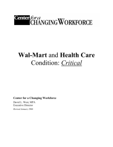 Wal-Mart and Health Care Condition: Critical