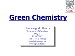 Green Chemistry A Synthetic Chemist's Perspective