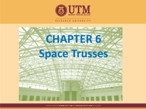 CHAPTER 6 Space Trusses