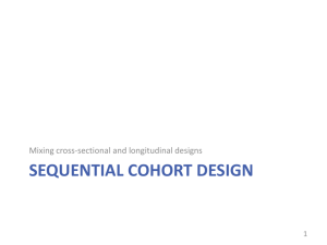 Sequential COHORT DESIGN