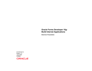 Oracle Forms Developer 10g: Build Internet Applications