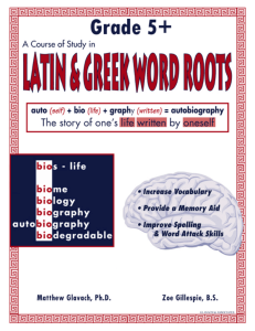 Latin and Greek Word Roots, Book 1