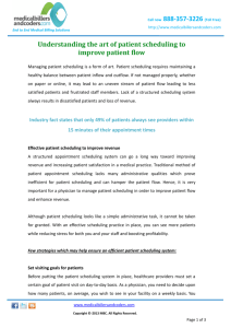 Understanding the art of patient scheduling to improve patient flow