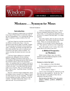Meekness . . . Synonym for Moses