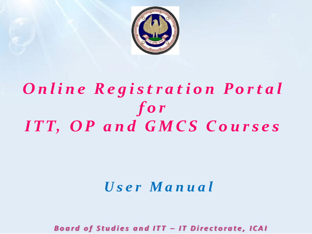 Online Registration Portal for ITT, OP and GMCS Courses
