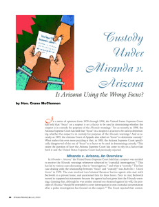 Custody Under Miranda v. Arizona