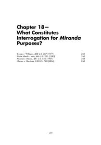 Chapter 18 What Constitutes Interrogation for Miranda Purposes