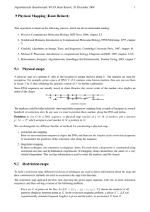 9 Physical Mapping (Knut Reinert) 9.1 Physical maps 9.2 Restriction