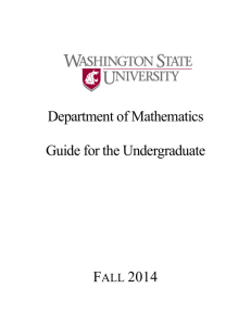 Department of Mathematics Guide for the Undergraduate FALL 2014