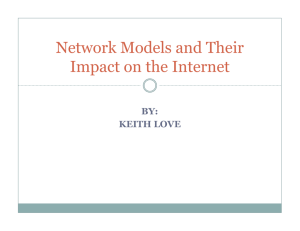 Network Models and Their Impact on the Internet