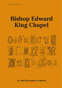Bishop Edward King Chapel - Bartlett Design Research Folios