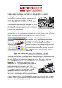 THE CHALLENGES OF BULK BREAK CARGO & CMS AS THE