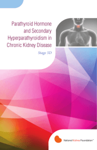 Parathyroid Hormone and Secondary Hyperparathyroidism in