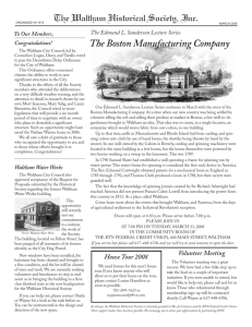 The Waltham Historical Society, Inc. The Boston Manufacturing