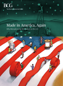 Made in America, Again: Why Manufacturing Will Return to