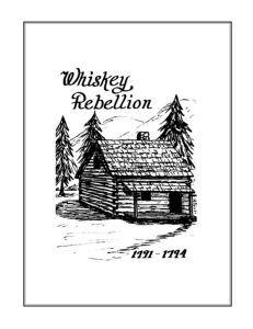 Whiskey Rebellion - Monongahela Area Historical Society