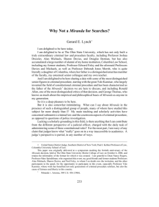 Why Not a Miranda for Searches? - Moritz College of Law