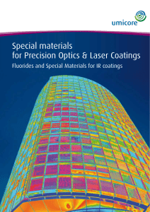 Special materials for Precision Optics & Laser Coatings